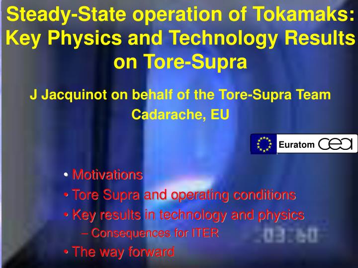 steady state operation of tokamaks key physics and technology results on tore supra