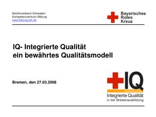 iq integrierte qualit t ein bew hrtes qualit tsmodell