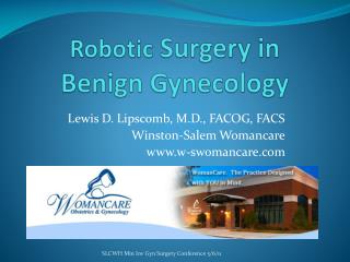 Robotic Surgery in Benign Gynecology