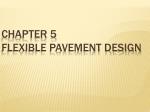 CHAPTER 5 FLEXIBLE PAVEMENT DESIGN - slide 1