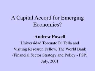 A Capital Accord for Emerging Economies?