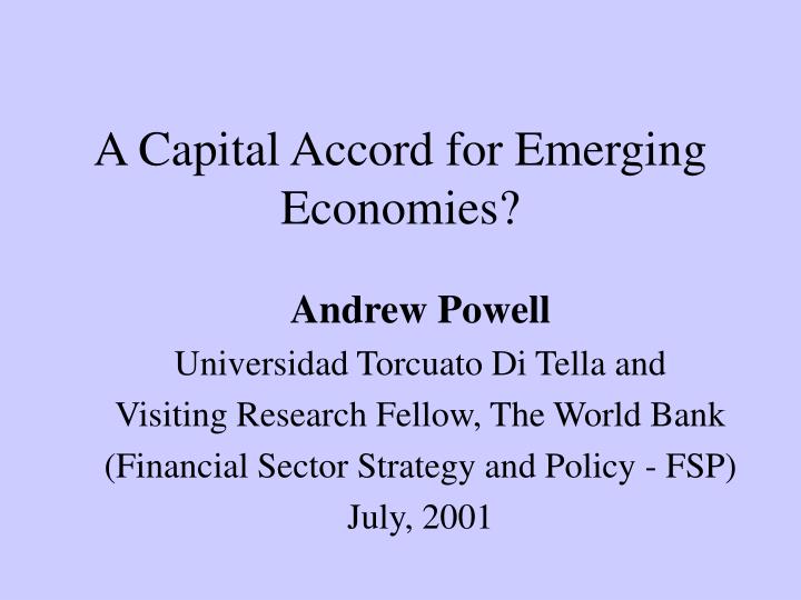 a capital accord for emerging economies