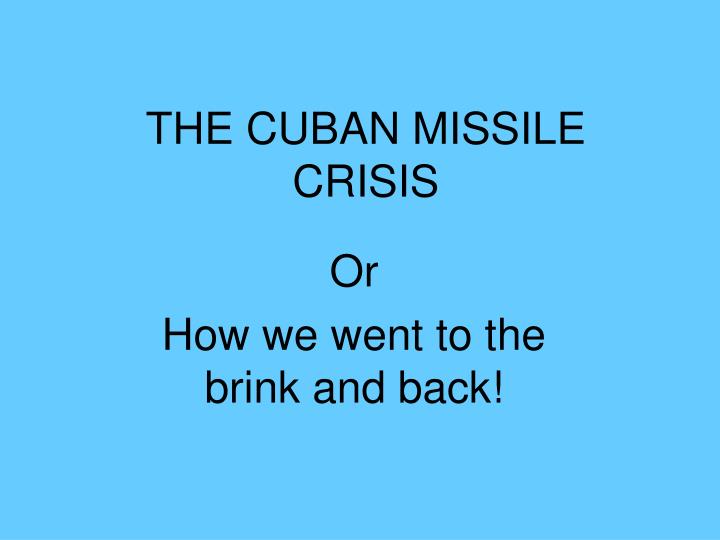 the cuban missile crisis