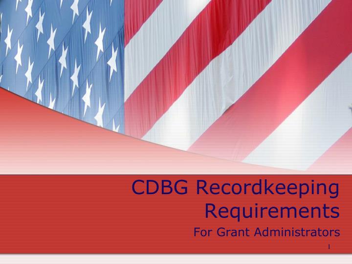 cdbg recordkeeping requirements for grant administrators