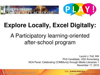 Explore Locally, Excel Digitally: