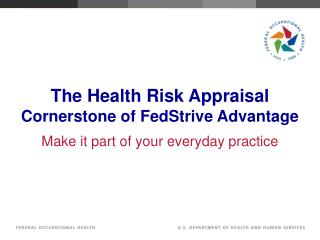 The Health Risk Appraisal Cornerstone of FedStrive Advantage