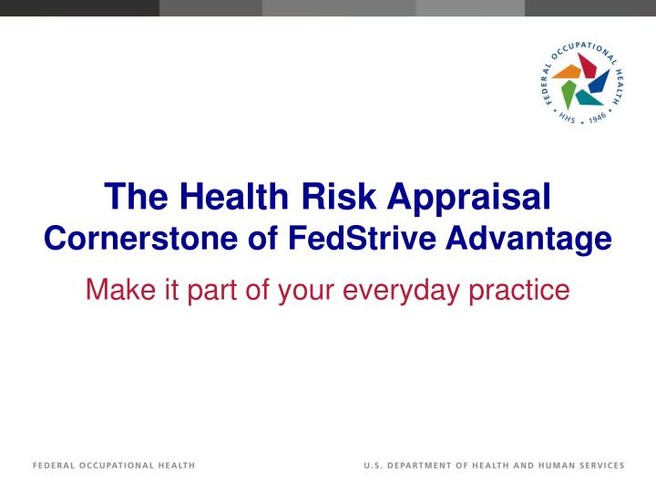 the health risk appraisal cornerstone of fedstrive advantage