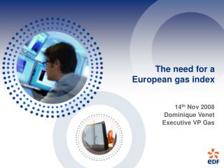 The need for a European gas index