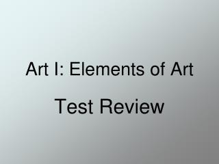 Art I: Elements of Art