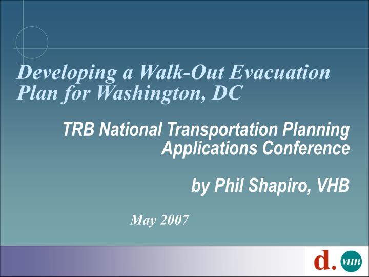 developing a walk out evacuation plan for washington dc