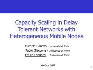 Capacity Scaling in Delay Tolerant Networks with Heterogeneous Mobile Nodes