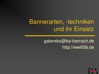 bannerarten techniken und ihr einsatz