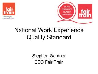 National Work Experience Quality Standard