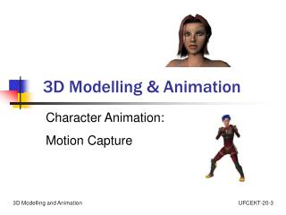 3D Modelling &amp; Animation