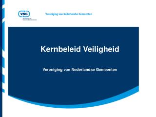 kernbeleid veiligheid