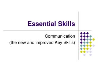 Essential Skills