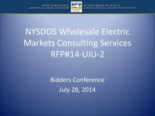 NYSDOS Wholesale Electric Markets Consulting Services RFP#14-UIU-2