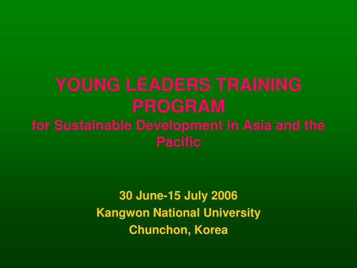 young leaders training program for sustainable development in asia and the pacific