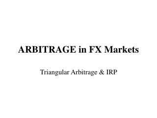ARBITRAGE in FX Markets