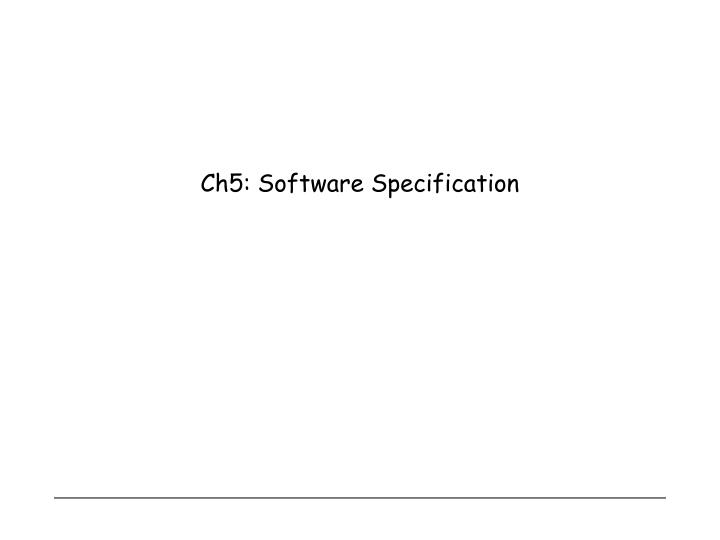 ch5 software specification