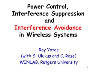 Power Control, Interference Suppression and Interference Avoidance in Wireless Systems