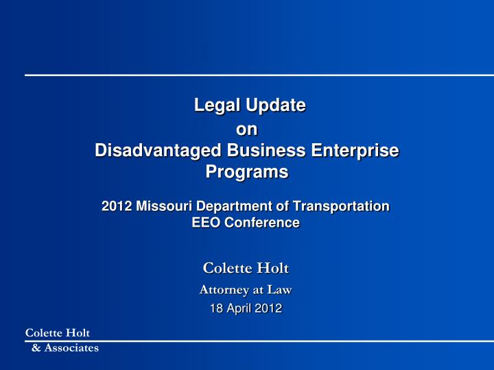 legal update on disadvantaged business enterprise programs