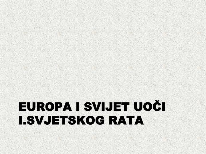 europa i svijet uo i i svjetskog rata