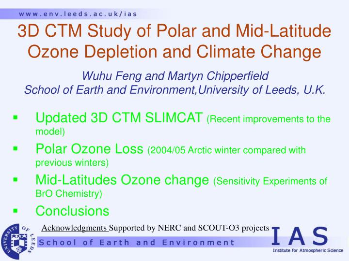 3d ctm study of polar and mid latitude ozone depletion and climate change