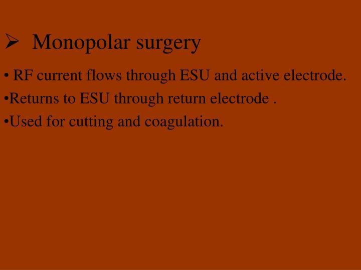 monopolar surgery