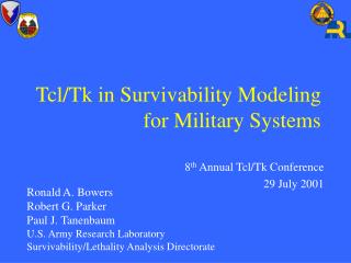 Tcl/Tk in Survivability Modeling for Military Systems
