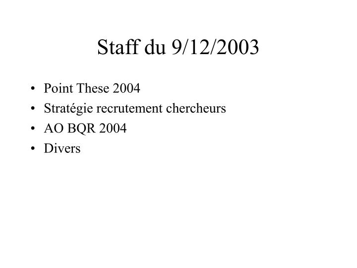 staff du 9 12 2003