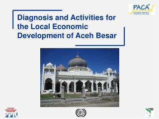 Diagnosis and Activities for the Local Economic Development of Aceh Besar