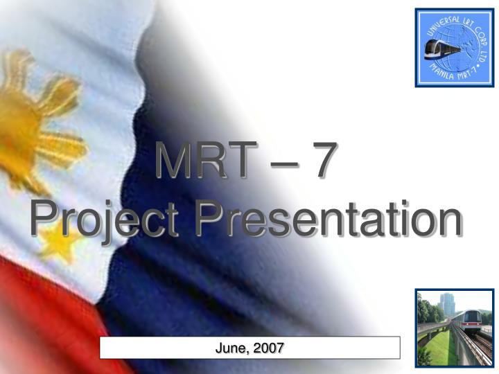 mrt 7 project presentation