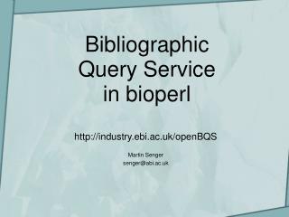 Bibliographic Query Service in bioperl