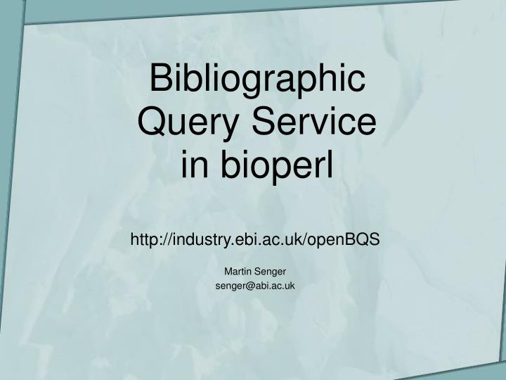 bibliographic query service in bioperl