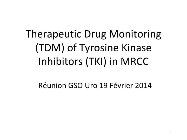 therapeutic drug monitoring tdm of tyrosine kinase inhibitors tki in mrcc