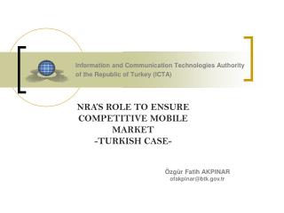 Information and Communication Technologies Authority of the Republic of Turkey (ICTA)