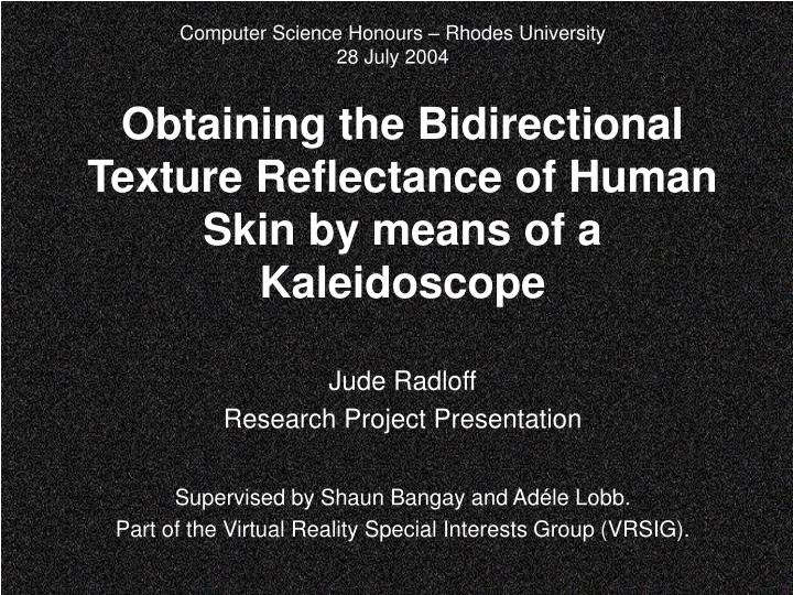 obtaining the bidirectional texture reflectance of human skin by means of a kaleidoscope