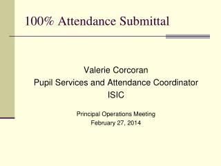 100% Attendance Submittal