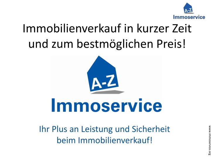 immobilienverkauf in kurzer zeit und zum bestm glichen preis