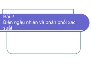 b i 2 bi n ng u nhi n v ph n ph i x c su t