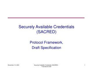 Securely Available Credentials (SACRED)