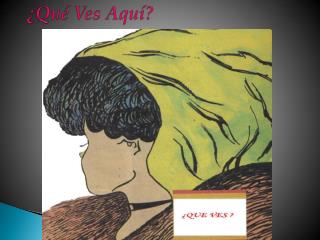 qu ves aqu