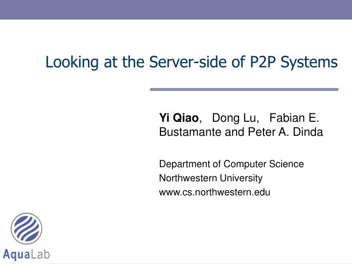 looking at the server side of p2p systems