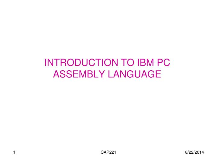 introduction to ibm pc assembly language