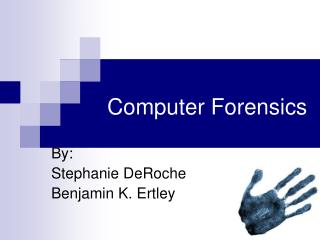 Computer Forensics