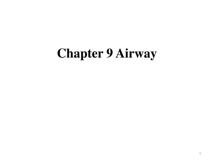 chapter 9 airway