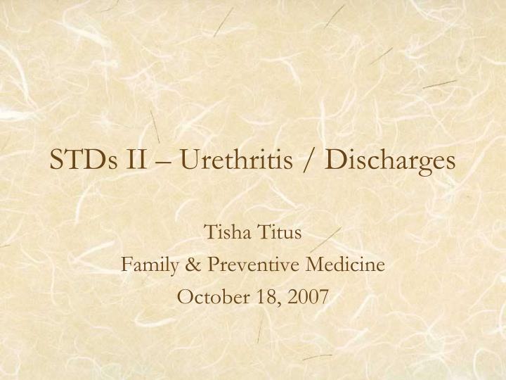 stds ii urethritis discharges