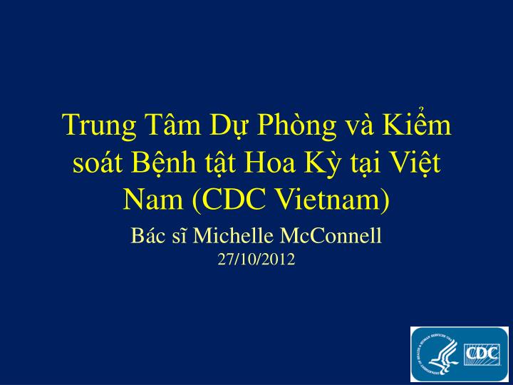 trung t m d ph ng v ki m so t b nh t t hoa k t i vi t nam cdc vietnam