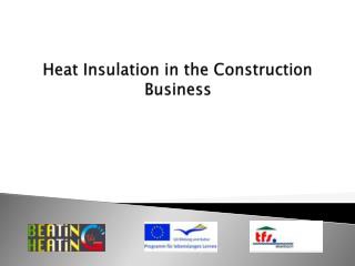 Heat Insulation in the Construction Business